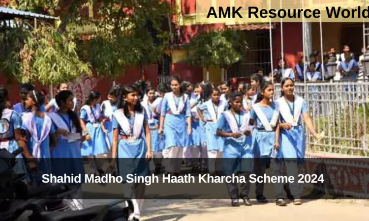 Shahid Madho Singh Haath Kharcha Scheme 2024