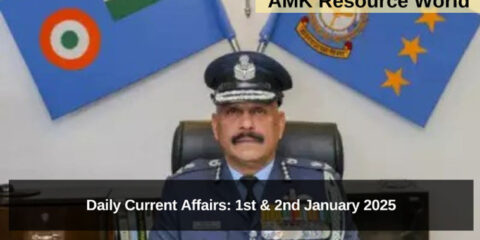 Daily Current Affairs: 1st & 2nd January 2025