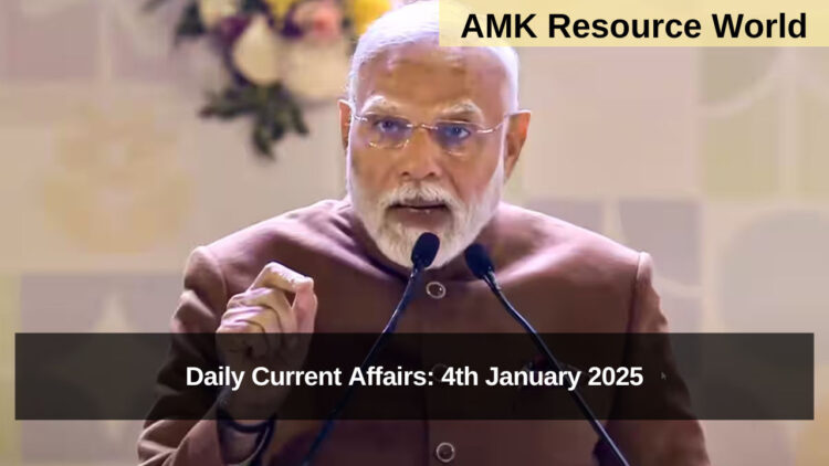 Daily Current Affairs: 4th January 2025