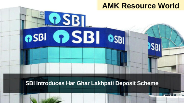 SBI Har Ghar Lakhpati Deposit Scheme