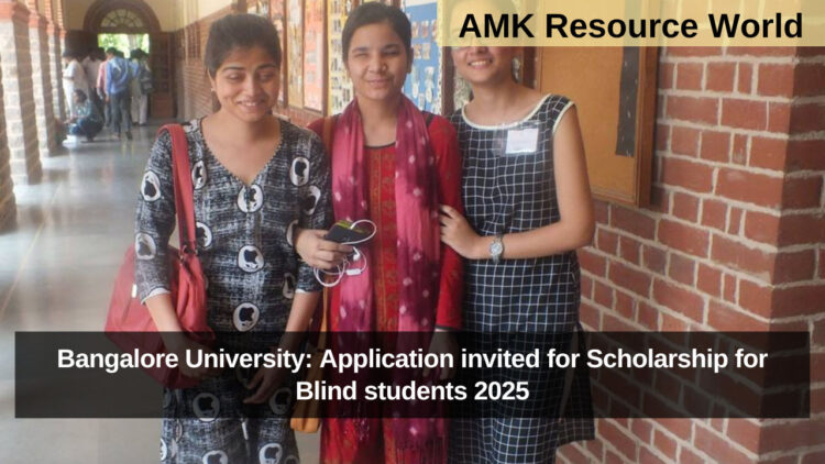 Bangalore University Blind Scholarship 2025