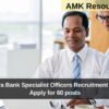 Canara Bank Specialist Officers Recruitment 2025