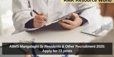 AIIMS Mangalagiri Sr Residents & Other Recruitment 2025