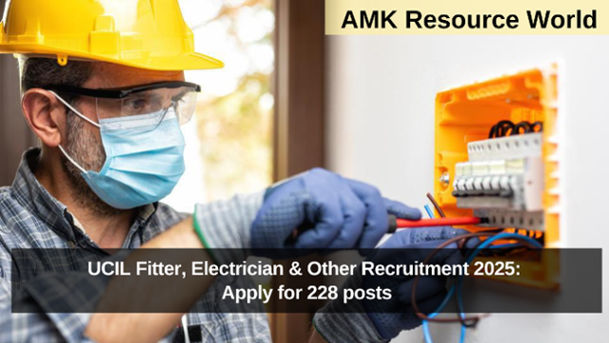 UCIL Fitter, Electrician & Other Recruitment 2025