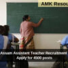 DEE, Assam Assistant Teacher Recruitment 2025