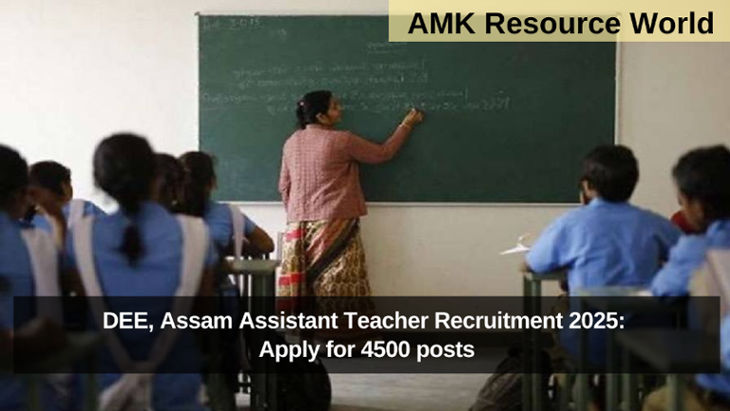 DEE, Assam Assistant Teacher Recruitment 2025