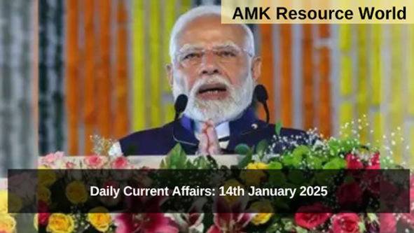 Daily Current Affairs: 14th January 2025