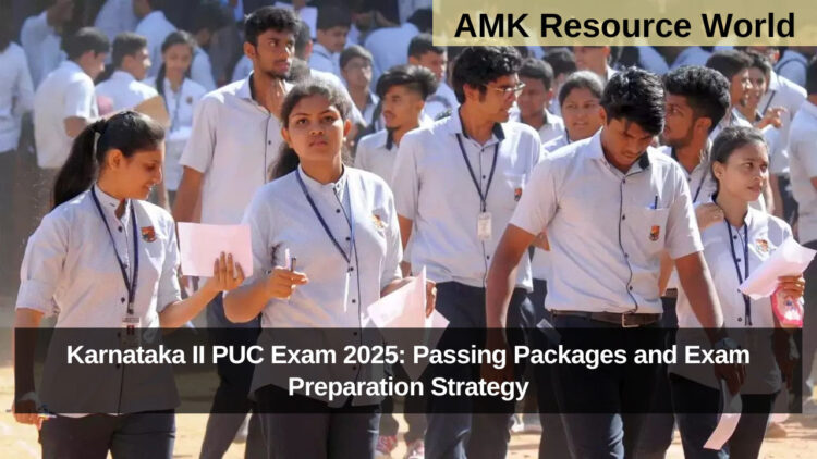 Karnataka II PUC Exam 2025: Passing Packages and Exam Preparation Strategy