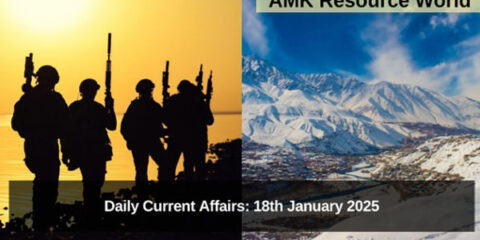 Daily Current Affairs: 18th January 2025