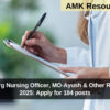 CMHO, Durg Nursing Officer, MO-Ayush & Other Recruitment 2025: Apply for 184 posts