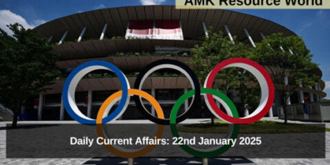 Daily Current Affairs: 22nd January 2025