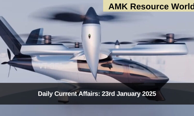 Daily Current Affairs: 23rd January 2025