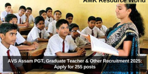 AVS Assam PGT, Graduate Teacher & Other Recruitment 2025: Apply for 255 posts