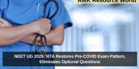 NEET UG 2025: NTA Restores Pre-COVID Exam Pattern, Eliminates Optional Questions