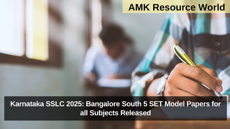 Karnataka SSLC 2025: Bangalore South 5 SET Model Papers for all Subjects Released