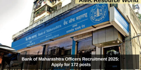 Bank of Maharashtra Officers Recruitment 2025: Apply for 172 posts