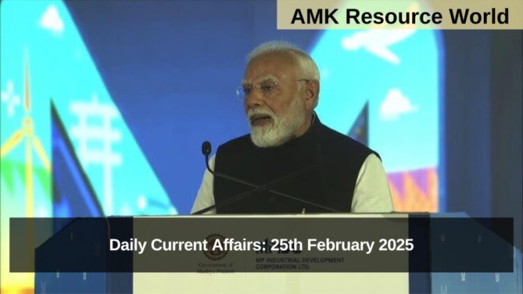 Daily Current Affairs: 25th February 2025