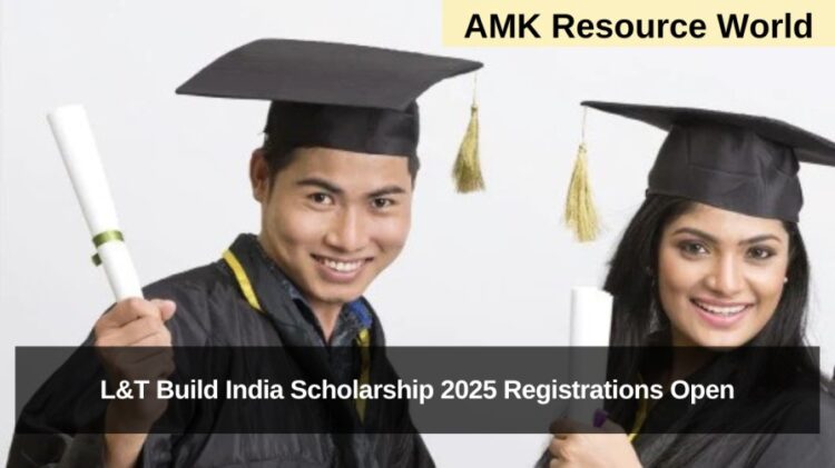 L&T Build India Scholarship 2025 Registrations Open