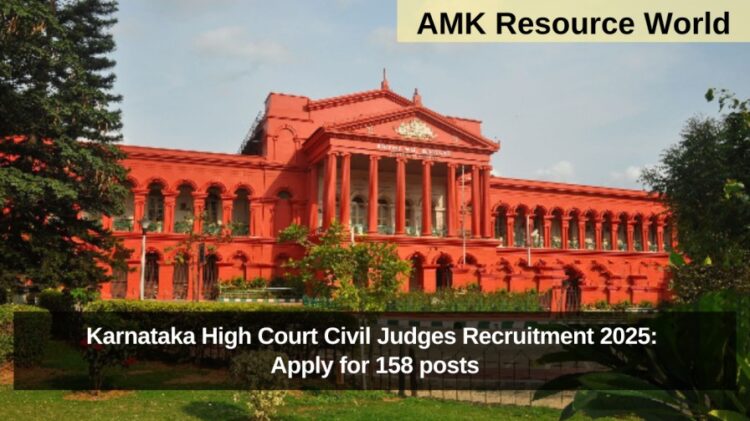 Karnataka High Court Civil Judges Recruitment 2025: Apply for 158 posts