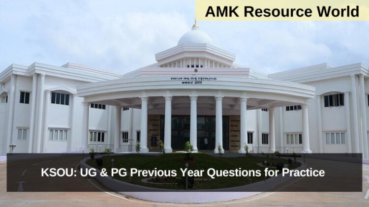 KSOU: UG & PG Previous Year Questions for Practice