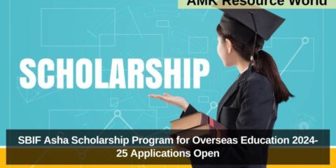 SBIF Asha Scholarship Program for Overseas Education 2024-25 Applications Open