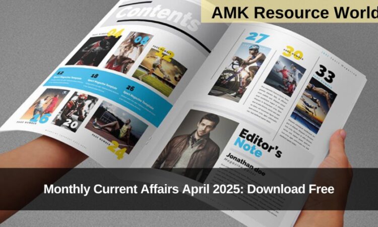 Monthly Current Affairs April 2025: Download Free