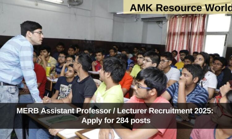 MERB Assistant Professor / Lecturer Recruitment 2025: Apply for 284 posts