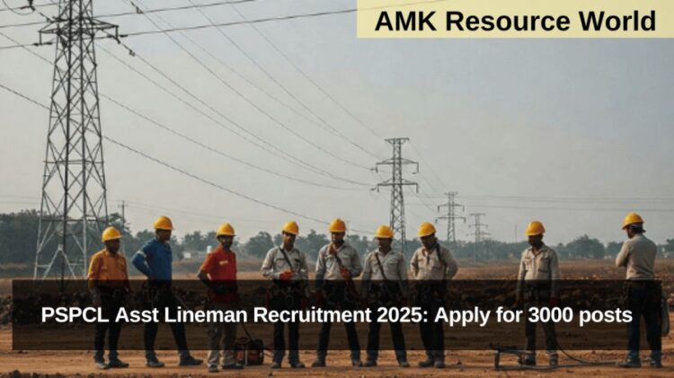 PSPCL Asst Lineman Recruitment 2025: Apply for 3000 posts