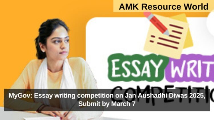 MyGov: Essay writing competition on Jan Aushadhi Diwas 2025, Submit by March 7