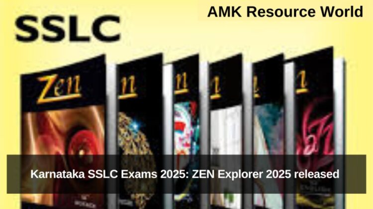 Karnataka SSLC Exams 2025: ZEN Explorer 2025 released 