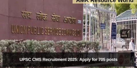 UPSC CMS Recruitment 2025: Apply for 705 posts