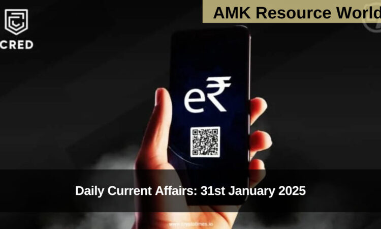 Daily Current Affairs: 31st January 2025