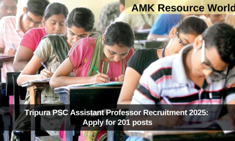 Tripura PSC Assistant Professor Recruitment 2025: Apply for 201 posts