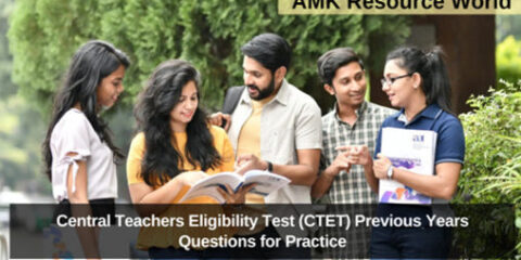 Central Teachers Eligibility Test (CTET) Previous Years Questions for Practice