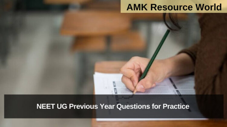 NEET UG Previous Year Questions for Practice