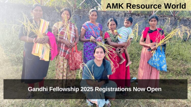 Gandhi Fellowship 2025 Registrations Now Open 