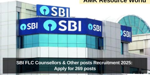 SBI FLC Counsellors & Other posts Recruitment 2025: Apply for 269 posts