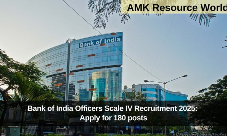 Bank of India Officers Scale IV Recruitment 2025: Apply for 180 posts