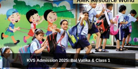 KVS Admission 2025: Bal Vatika & Class 1 Registrations Now Open