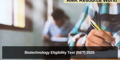 Biotechnology Eligibility Test (BET) 2025 Registrations Now Open