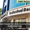 IndusInd Bank Educate For Life Scholarship Program 2025 Applications Open 