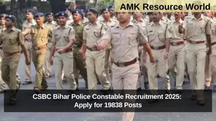 CSBC Bihar Police Constable Recruitment 2025: Apply for 19838 Posts