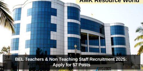 BEL Teachers & Non Teaching Staff Recruitment 2025: Apply for 57 Posts