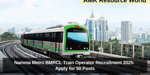 Namma Metro BMRCL Train Operator Recruitment 2025: Apply for 50 Posts