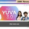 PM-YUVA 3.0 Applications Now Open 