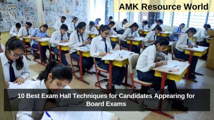 10 Best Exam Hall Techniques for Candidates Appearing for Board Exams 