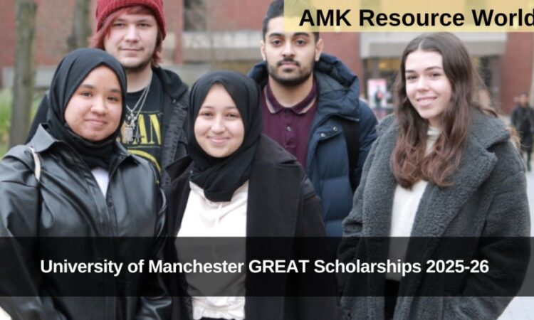 University of Manchester GREAT Scholarships 2025-26 Applications Open
