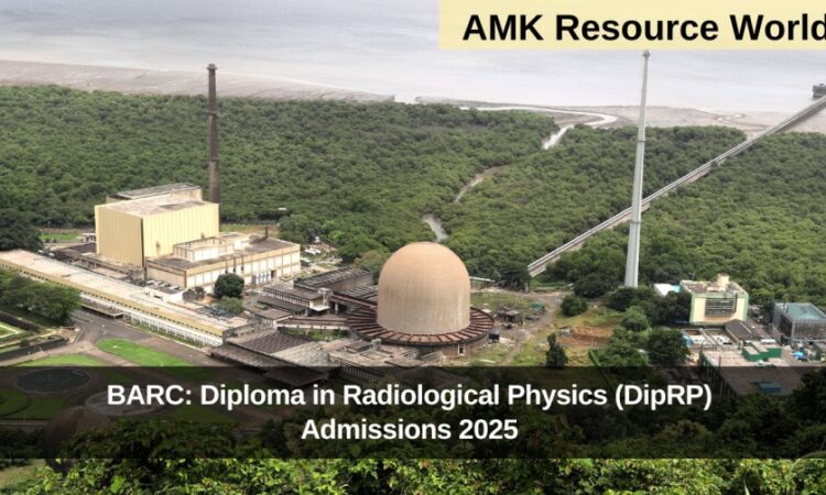 BARC: Diploma in Radiological Physics (DipRP) admissions 2025 Applications Open