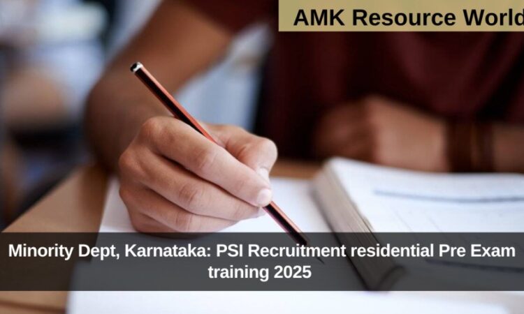 Minority Dept, Karnataka: PSI Recruitment residential Pre Exam training 2025 Applications Open