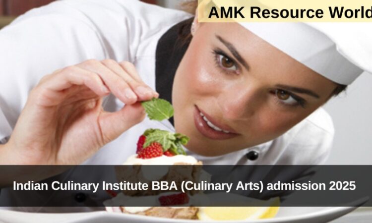 Indian Culinary Institute BBA (Culinary Arts) admission 2025 Applications Open